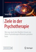 Cover-Bild zum Titel 'Ziele in der Psychotherapie' von 'Sonja Wahl'