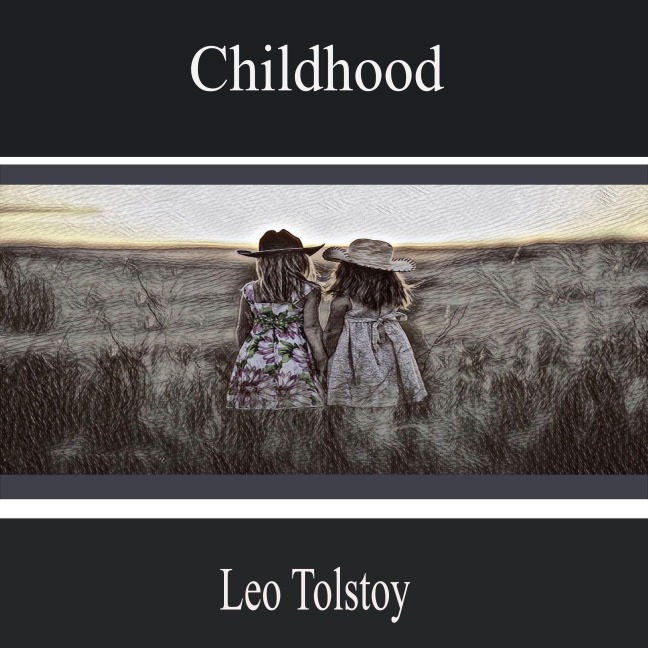 Childhood - Leo Tolstoy