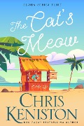 Cover-Bild zum Titel 'The Cat's Meow (Surfs Up Flirts, #7)' von 'Chris Keniston'