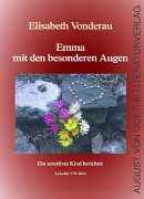 Cover-Bild zum Titel 'Emma mit den besonderen Augen' von 'Elisabeth Vonderau'
