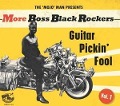 Cover-Bild zum Titel 'More Boss Black Rockers Vol.1 - Guitar Pickin' Foo' von 'Various Artists'