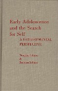 Cover-Bild zum Titel 'Early Adolescence and the Search for Self' von 'Douglas Schave, Barbara Schave'