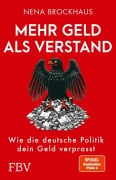 Cover-Bild zum Titel 'Mehr Geld als Verstand' von 'Nena Brockhaus'