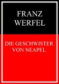 Cover-Bild zum Titel 'Die Geschwister von Neapel' von 'Franz Werfel'