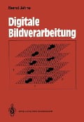 Cover-Bild zum Titel 'Digitale Bildverarbeitung' von 'Bernd Jähne'