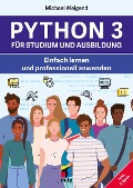 Cover-Bild zum Titel 'Python 3 für Studium und Ausbildung' von 'Michael Weigend'