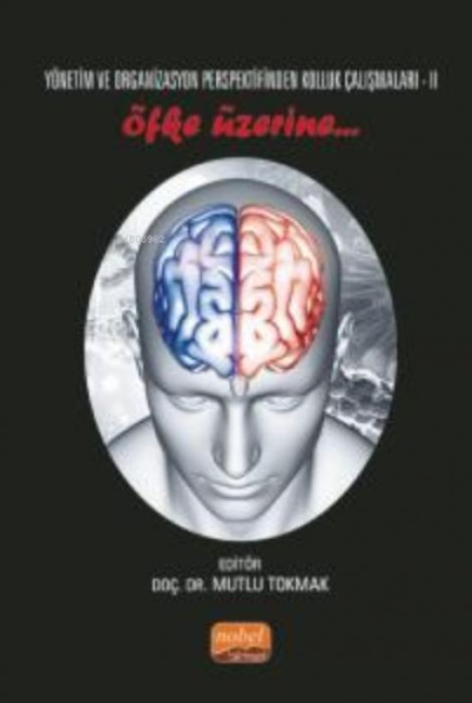 Öfke Üzerine.. - Mutlu Tokmak