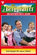 Cover-Bild zum Titel 'Ich kämpfe um unser Glück!' von 'Toni Waidacher'