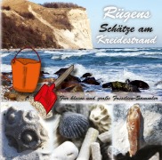 Cover-Bild zum Titel 'Rügens Schätze am Kreidestrand - Für kleine und große Fossiliensammler' von 'Ohmuthis Welt'