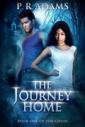 Cover-Bild zum Titel 'The Journey Home (The Chain, #1)' von 'P R Adams'