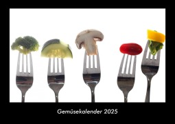Cover-Bild zum Titel 'Gemüsekalender 2025 Fotokalender DIN A3' von 'Tobias Becker'