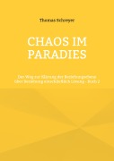 Cover-Bild zum Titel 'Chaos im Paradies' von 'Thomas Schreyer'