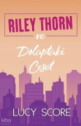 Cover-Bild zum Titel 'Riley Thorn ve Dolaptaki Ceset' von 'Lucy Score'