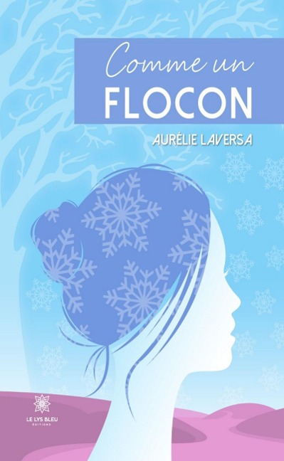 Comme un flocon - Aurélie Laversa