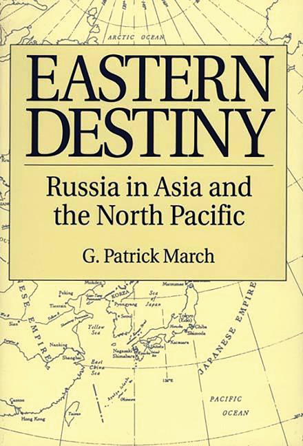 Eastern Destiny - G. Patrick March
