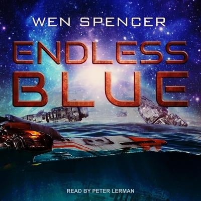 Endless Blue Lib/E - Wen Spencer