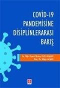 Cover-Bild zum Titel 'Covid-19 Pandemisine Disiplinlerarasi Bakis' von 'Bilge Afsar, Ilknur Ekiz Ataser'