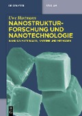 Nanostrukturforschung und Nanotechnologie, Band 3/1, Materialien, Systeme und Methoden, 1 - Uwe Hartmann