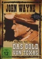 John Wayne: Das Gold von Texas - John Wayne