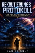Cover-Bild zum Titel 'Rekrutierungsprotokoll' von 'Daniel Knox'