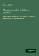 Glossaire du patois de la Suisse Romande - Doyen Bridel