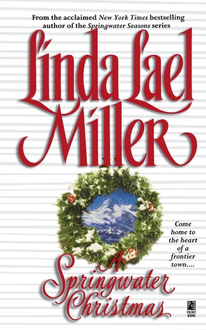 A Springwater Christmas - Linda Lael Miller
