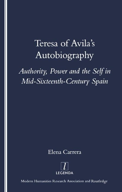 Teresa of Avila's Autobiography - Elena Carrera
