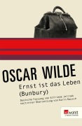 Cover-Bild zum Titel 'Ernst ist das Leben (Bunbury)' von 'Oscar Wilde'