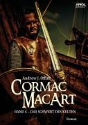 CORMAC MACART, Band 4: DAS SCHWERT DES KELTEN - Andrew J. Offutt