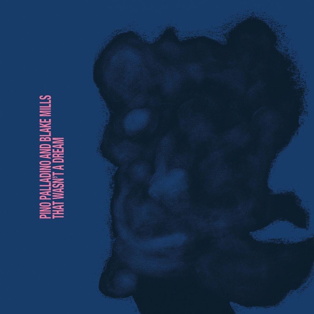 That Wasn't a Dream - Pino & Mills Palladino