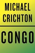 Cover-Bild zum Titel 'Congo' von 'Michael Crichton'