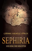 Cover-Bild zum Titel 'Sephiria' von 'Corinna Michelle Struck'