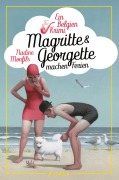 Cover-Bild zum Titel 'Magritte und Georgette machen Ferien' von 'Nadine Monfils'