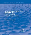 Cover-Bild zum Titel 'Translation and the Nature of Philosophy (Routledge Revivals)' von 'Andrew Benjamin'