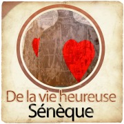 Cover-Bild zum Titel 'De la vie heureuse de Sénèque' von 'Sénèque'