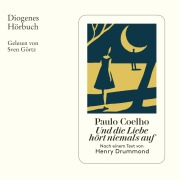 Cover-Bild zum Titel 'Und die Liebe hört niemals auf' von 'Paulo Coelho'