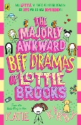 Cover-Bild zum Titel 'The Majorly Awkward BFF Dramas of Lottie Brooks' von 'Katie Kirby'