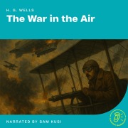 Cover-Bild zum Titel 'The War in the Air' von 'H. G. Wells'