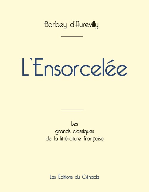 L'Ensorcelée de Barbey d'Aurevilly (édition grand format) - Jules Barbey D'Aurevilly