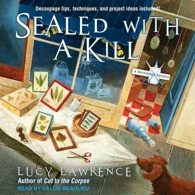 Sealed with a Kill - Lucy Lawrence