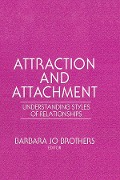 Cover-Bild zum Titel 'Attraction and Attachment' von 'Barbara Jo Brothers'