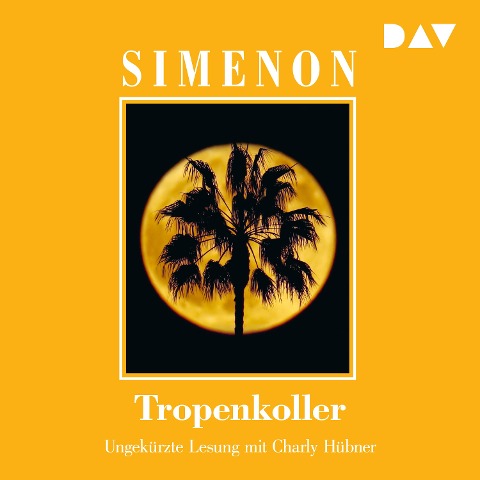 Tropenkoller - Georges Simenon