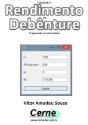 Cover-Bild zum Titel 'Calculando O Rendimento De Debênture Programado Em Visual Basic' von 'Vitor Amadeu Souza'