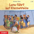 Lena fährt auf Klassenreise. 2 CDs - Kirsten Boie