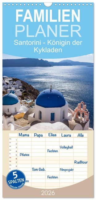 Familienplaner 2026 - Santorini - Königin der Kykladen mit 5 Spalten (Wandkalender, 21 x 45 cm) CALVENDO - Thomas Meinert