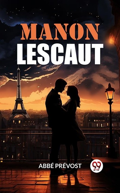 Manon Lescaut - Abbe Prevost