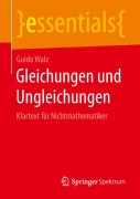 Gleichungen und Ungleichungen - Guido Walz