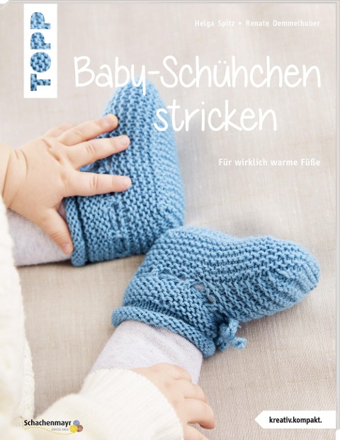 Baby-Schühchen stricken (kreativ.kompakt.) - Helga Spitz, Renate Demmelhuber