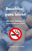 Rauchfrei - ganz leicht! - Sonja Tolevski