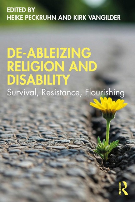 De-Ableizing Religion and Disability - 